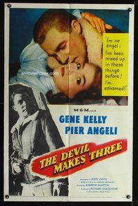 8h271 DEVIL MAKES THREE 1sh '52 Gene Kelly, Pier Angeli, she's been mixed up before!