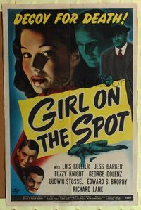 8h409 GIRL ON THE SPOT 1sh '46 film noir musical, Lois Collier, Jess Barker!