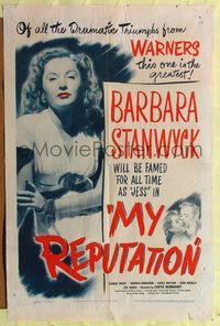 8h677 MY REPUTATION 1sh '46 art of bad Barbara Stanwyck, George Brent!