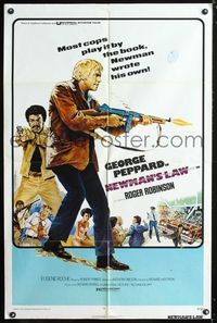 8h685 NEWMAN'S LAW 1sh '74 most cops play by the book, George Peppard writes his own, Akimoto art!