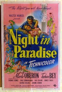 8h690 NIGHT IN PARADISE 1sh '45 Merle Oberon, Turhan Bey, the night you will never forget!