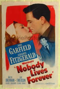 8h697 NOBODY LIVES FOREVER 1sh '46 John Garfield with gun & kissing Geraldine Fitzgerald!