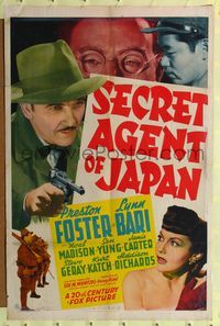 8h803 SECRET AGENT OF JAPAN 1sh '42 Preston Foster, Lynn Bari, Noel Madison, Sen Yung!