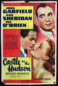 8m115 CASTLE ON THE HUDSON 1sh '40 close up of Ann Sheridan, John Garfield & Pat O'Brien!