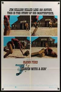 8m314 HEAVEN WITH A GUN 1sh '69 this is the story of Glenn Ford, who kills like an artist!