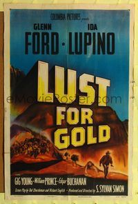8m477 LUST FOR GOLD 1sh '49 Glenn Ford, Ida Lupino, cool title artwork!
