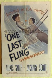 8m612 ONE LAST FLING 1sh '49 laughing Zachary Scott swings with beautiful Alexis Smith!