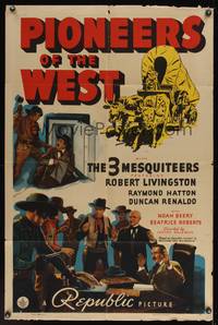 8m644 PIONEERS OF THE WEST 1sh '40 3 Mesquiteers, Robert Livingston, cool western art!