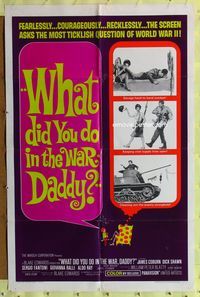8m947 WHAT DID YOU DO IN THE WAR DADDY 1sh '66 James Coburn, Blake Edwards, funny design!