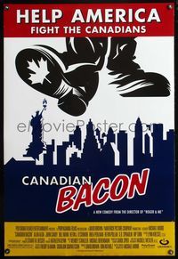 8r101 CANADIAN BACON DS 1sh '95 cool artwork, help America fight the Canadians!