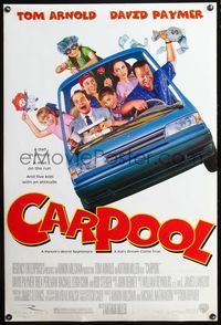 8r102 CARPOOL DS 1sh '96 Arthur Hiller directed, Tom Arnold, David Paymer & kids!
