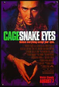 8r432 SNAKE EYES DS advance 1sh '98 close-up of Nicolas Cage, believe everything except your eyes!
