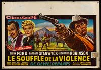 8s603 VIOLENT MEN Belgian '54 cool art of Glenn Ford, Barbara Stanwyck, Edward G. Robinson!