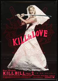 8s201 KILL BILL: VOL. 2 advance Japanese 29x41 '04 best image of bride Uma Thurman with katana!