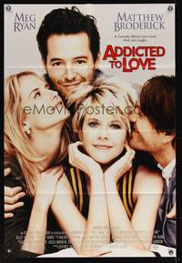 8t020 ADDICTED TO LOVE 1sh '97 Meg Ryan, Matthew Broderick, Kelly Preston!