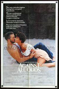 8t023 AGAINST ALL ODDS 1sh '84 Jeff Bridges makes out with Rachel Ward on the beach!