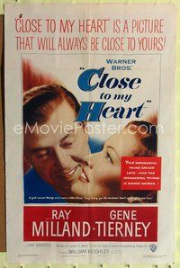 8t175 CLOSE TO MY HEART 1sh '51 Gene Tierney & Ray Milland adopt a child!