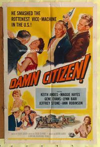 8t209 DAMN CITIZEN 1sh '58 he smashed the rottenest vice-machine in the U.S.!