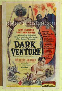 8t219 DARK VENTURE 1sh '56 torn between love and riches, plunging into the heart of Africa!