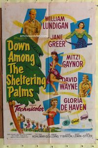 8t268 DOWN AMONG THE SHELTERING PALMS 1sh '51 sexy Jane Greer, Mitzi Gaynor & Gloria De Haven!