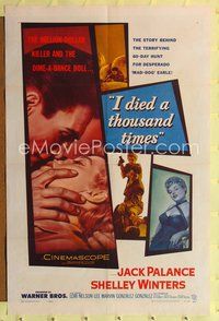 8t439 I DIED A THOUSAND TIMES 1sh '55 artwork of Jack Palance & sexy Shelley Winters!