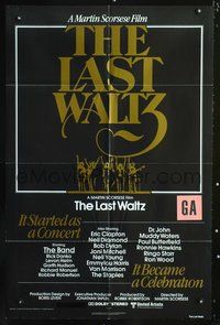 8t497 LAST WALTZ 1sh '78 Martin Scorsese, it started as a rock concert & became a celebration!