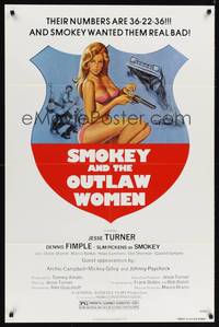 8t801 SMOKEY & THE OUTLAW WOMEN 1sh '78 Jesse Turner, Slim Pickens wanted them real bad!