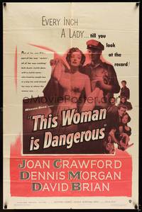 8t874 THIS WOMAN IS DANGEROUS 1sh '52 Joan Crawford was every inch a lady, till you see her record