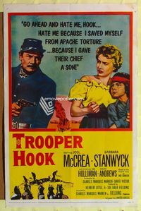 8t913 TROOPER HOOK 1sh '57 Joel McCrea, Barbara Stanwyck gave the Apache chief a son!