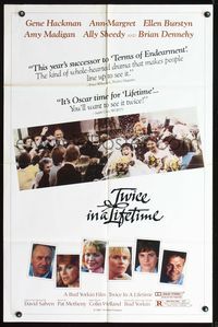 8t916 TWICE IN A LIFETIME 1sh '85 Gene Hackman, Ann-Margret, Ellen Burstyn, Amy Madigan, Sheedy