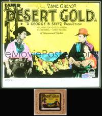 8v032 DESERT GOLD glass slide '26 Zane Grey, Hamilton holds Mason, but William Powell wants her!