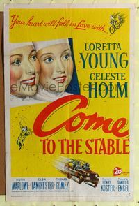 8w158 COME TO THE STABLE 1sh '49 close up art of nuns Loretta Young & Celeste Holm!
