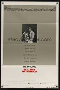 8w203 DOG DAY AFTERNOON style B 1sh '75 Al Pacino, Sidney Lumet bank robbery crime classic!