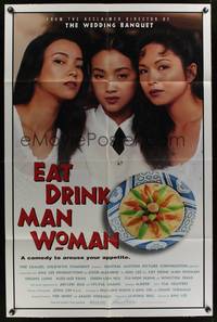 8w224 EAT DRINK MAN WOMAN 1sh '94 Ang Lee, 3 sexy sisters, a comedy to arouse your appetite!