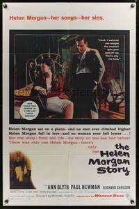 8w356 HELEN MORGAN STORY 1sh '57 Paul Newman loves pianist Ann Blyth, her songs, and her sins!