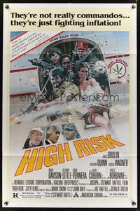8w361 HIGH RISK 1sh '81 Anthony Quinn, James Coburn, they're just fighting inflation, Meyer art!