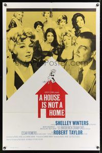 8w379 HOUSE IS NOT A HOME 1sh '64 Shelley Winters, Robert Taylor & 7 sexy hookers in brothel!
