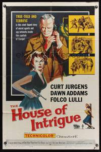 8w380 HOUSE OF INTRIGUE 1sh '59 cool artwork of spies Curt Jurgens & Dawn Addams!