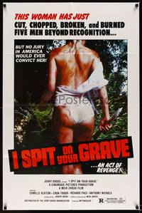 8w402 I SPIT ON YOUR GRAVE 1sh '78 classic image of woman who tortured 5 men beyond recognition!