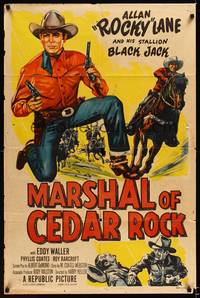 8w528 MARSHAL OF CEDAR ROCK 1sh '53 cool art of cowboy Allan 'Rocky' Lane & Black Jack!