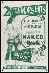8w568 NAKED YOUTH/BEAUTY & THE CAVE 1sh '60s no limit when young rebels unwind for kicks!