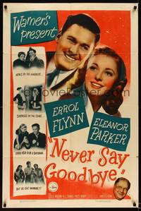 8w570 NEVER SAY GOODBYE 1sh '46 Eleanor Parker's young daughter is penpal to Marine Errol Flynn!