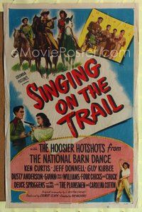 8w749 SINGING ON THE TRAIL 1sh '46 Hoosier Hotshots from The National Barn Dance, Ken Curtis!