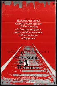 8w810 STRANGER IS WATCHING 1sh '82 Kate Mulgrew & Rip Torn, New York serial killer horror!
