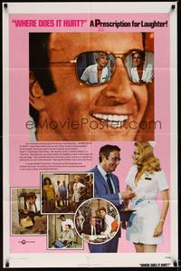 8w948 WHERE DOES IT HURT teaser 1sh '72 wacky image of doctor Peter Sellers, only where you laugh!