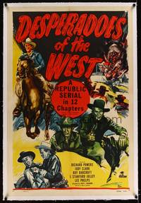 8x298 DESPERADOES OF THE WEST linen 1sh '50 cool action-packed cowboy western serial artwork!