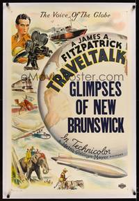 8x329 TRAVELTALK linen 1sh '38 James A. Fitzpatrick Traveltalk, Glimpses of New Brunswick