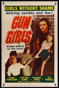 8x338 GUN GIRLS linen 1sh '57 sexy bad girls without shame defying society and law on the loose!