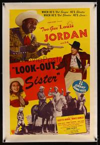 8x373 LOOK-OUT SISTER linen 1sh '47 Two Gun Louis Jordan dreams he is a cowboy & saves the day!