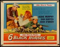 9a214 6 BLACK HORSES 1/2sh '62 Audie Murphy, Dan Duryea, sexy Joan O'Brien, 1 was deadly to them!
